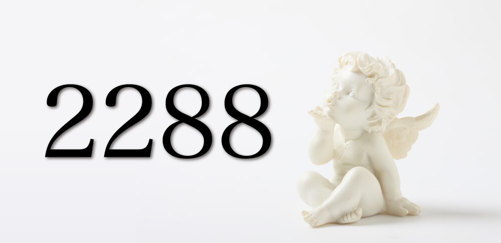 【2288】エンジェルナンバーが示す意味｜経済的な豊かさと成功が力強く引き寄せられている
