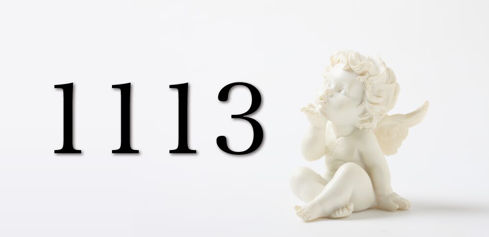 【1113】エンジェルナンバーが示す意味|神聖な思考が創造する無限の始まり1113